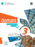 Učebnice v jazykovém kurzu Skupinový kurz italštiny B1.3 - Domani 3