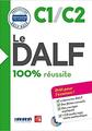 Učebnice používaná v jazykové škole  Alliance Française Brno: DALFC1/C2 100% réussite