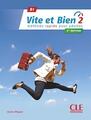 Učebnice používaná v jazykové škole  Alliance Française Brno: Vite et Bien 2 (2ème édition)